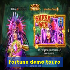 fortune demo touro